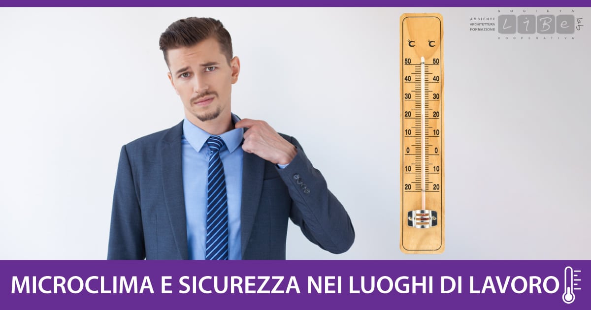 Microclima e sicurezza nei luoghi di lavoro